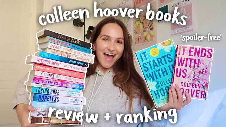RANKING ALL COLLEEN HOOVER BOOKS *including It Starts With Us* reviews + spoiler free plot summary