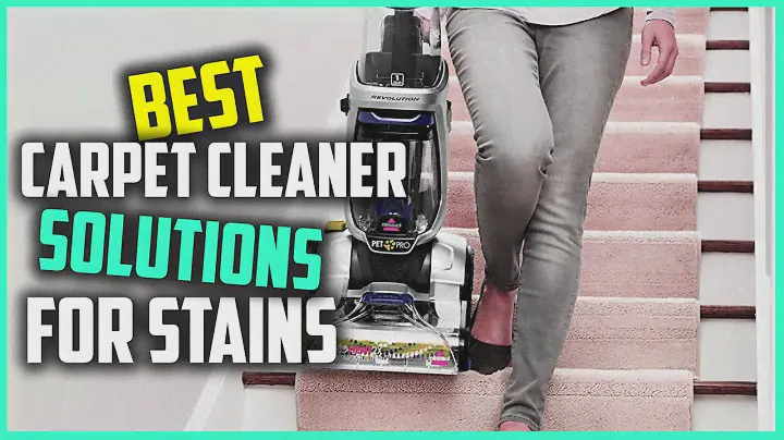 Top 8 Best Carpet Cleaner Solutions for Stains in 2023 [Review] | Spray/Liquid Carpet Cleaners