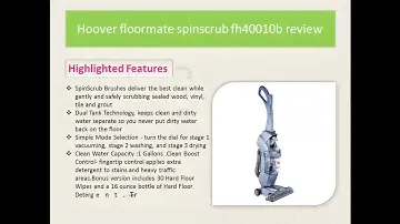 Hoover FloorMate SpinScrub FH40010B Review