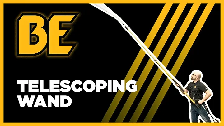 BE Power Tech Talks | Multi-Stage Telescoping Wand Overview