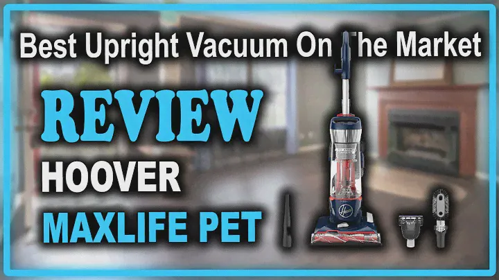 Hoover MAXLife Pet Max Complete Bagless Upright Vacuum Review - Best Upright Vacuum On The Market