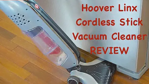 Hoover Linx Cordless Stick Vacuum Cleaner Review