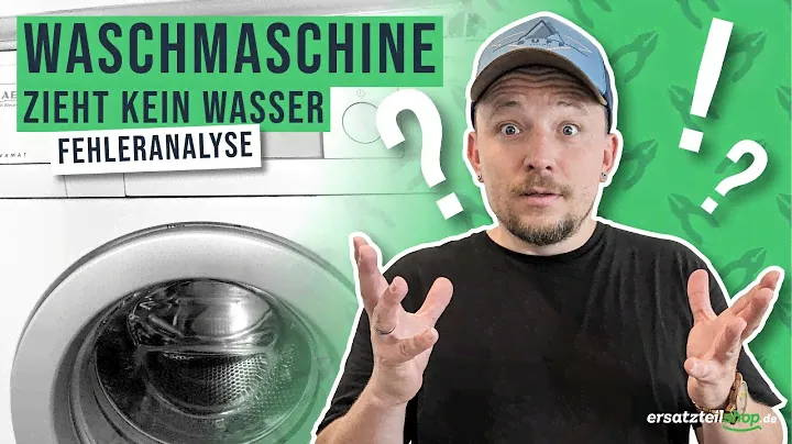 Waschmaschine zieht kein Wasser mehr - Fehleranalyse