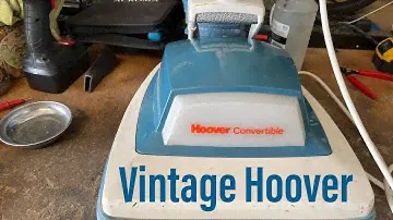 Saving a Vintage Hoover Convertible