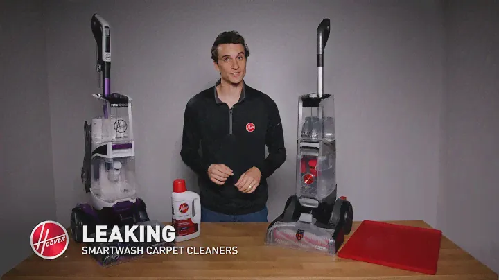 Hoover SmartWash - Troubleshooting Leaking Issues