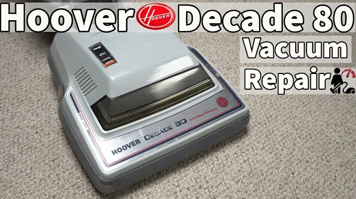 Hoover Decade 80 (Convertible) Vacuum Repair