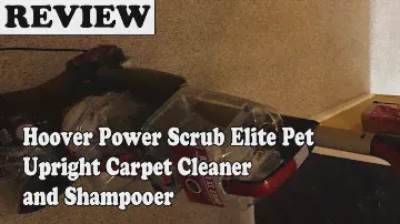 Hoover Power Scrub Elite Pet Carpet Cleaner/Washer FH50251 - Review 2019